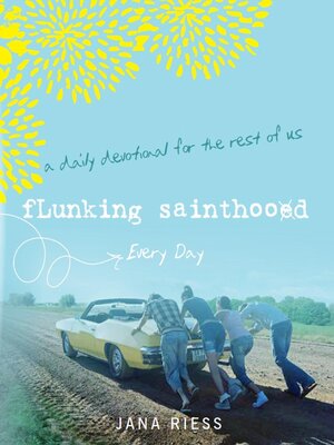 cover image of Flunking Sainthood Every Day